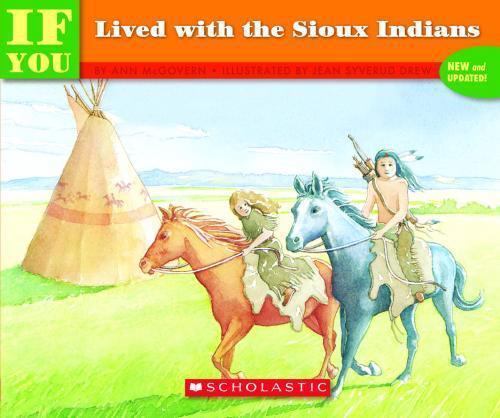 If You Lived with the Sioux Indians by Ann McGovern (1992, Trade Paperback)