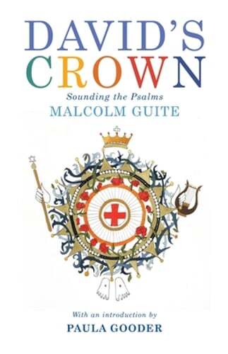 David's Crown: Sounding the Psalms by Malcolm Guite: Used
