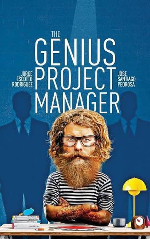 The Genius Project Manager by Jorge Escotto Rodriguez (English) Paperback Book