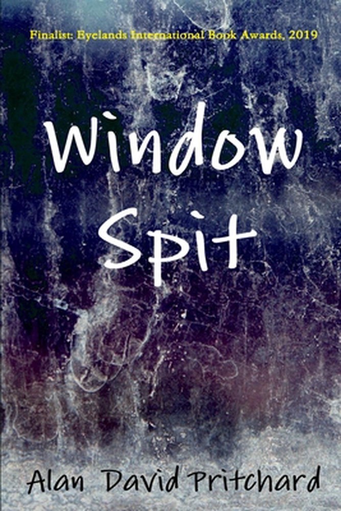 Window Spit by Alan David Pritchard (English) Paperback Book