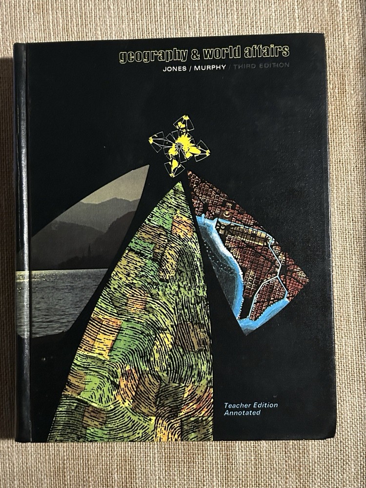 Vintage World Geography & Affairs Textbook ‘Geography And World Affairs’ 1971
