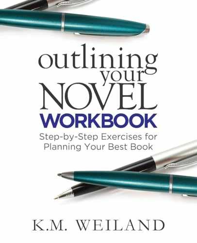 Outlining Your Novel Workbook: - Paperback, by Weiland K.M. - Good o
