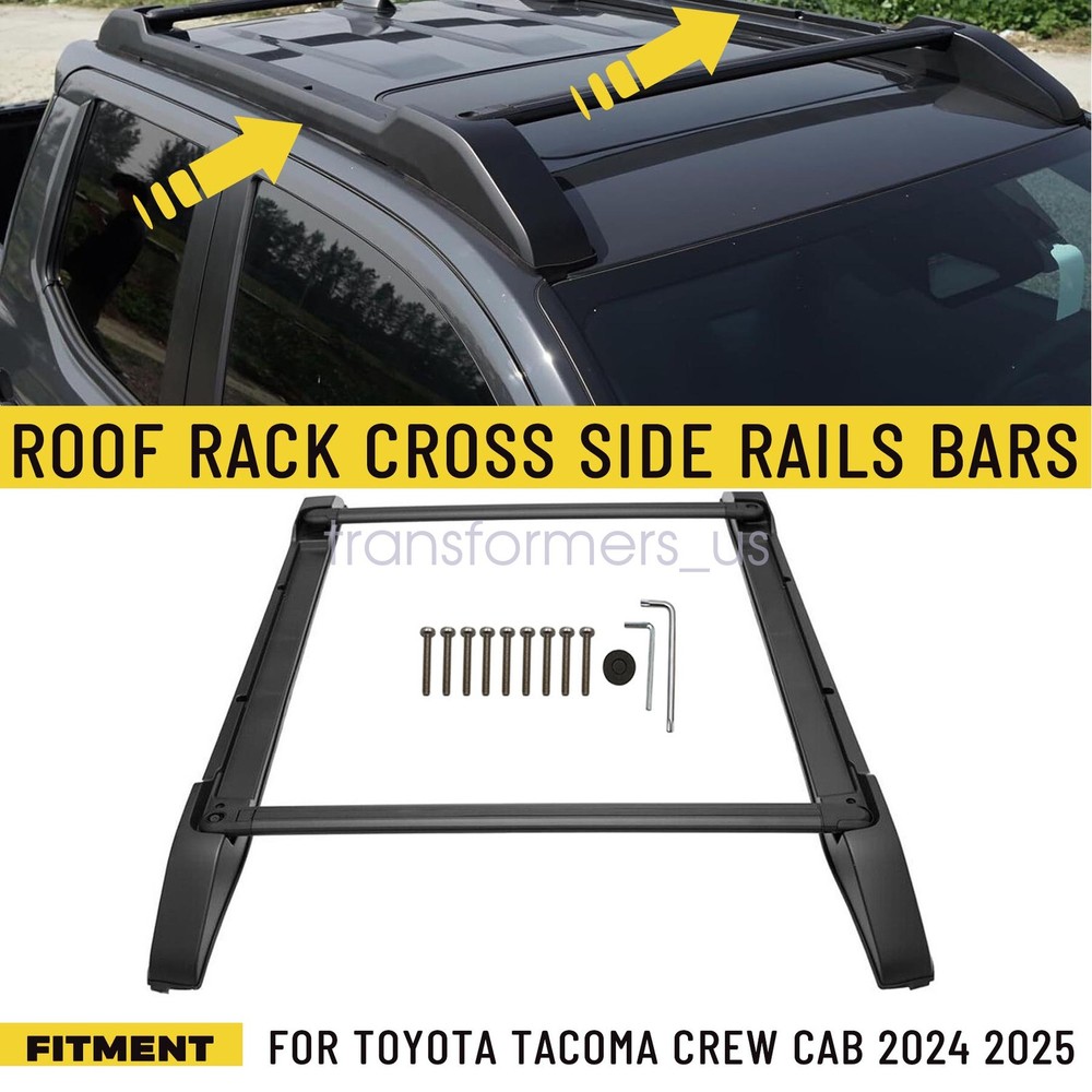 Top Roof Rack Cross Side Rails Bars Set 2024 2025 For Toyota Tacoma Crew Cab