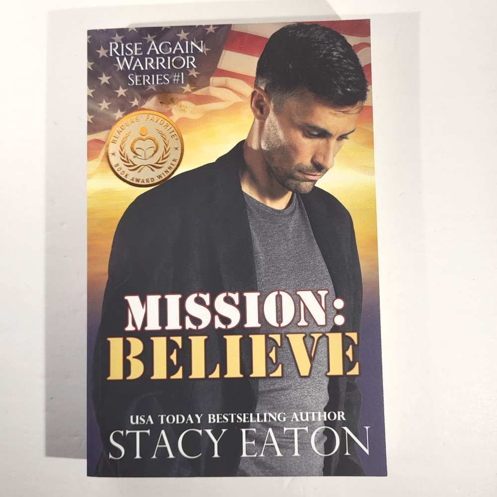 Mission: Believe by Stacy Eaton Signed Like New Rise Again Warrior #1 [310]