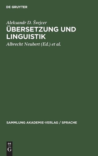 Aleksandr D Svejcer Übersetzung Und Linguistik (Hardback)