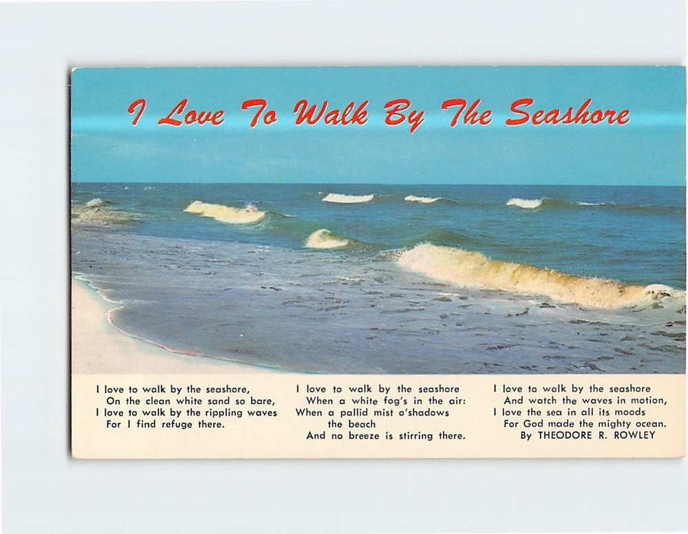 Postcard I Love to Walk by the Seashore Poem by Theodore R. Rowley