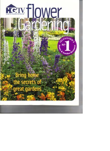 Title: HGTV Flower Gardening Bring Home the Secrets ...