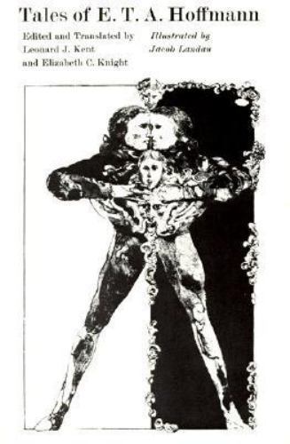 Tales of E. T. A. Hoffmann, Paperback by Hoffmann, E. T. A.; Kent, Leonard J....