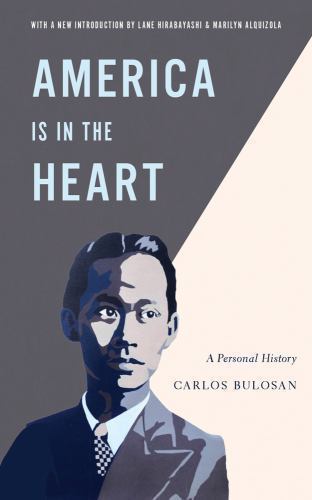 America Is in the Heart : A Personal History, Paperback by Bulosan, Carlos; A...