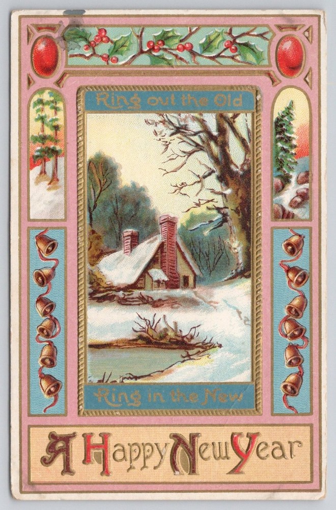 Vintage New Year Postcard Embossed Winter Cottage Bells Holly 1907 East