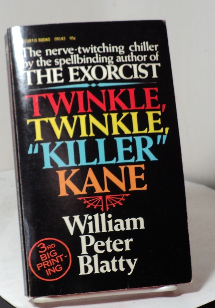 Twinkle Twinkle Killer Kane by William Peter Blatty  - Curtis 09143 - 1966