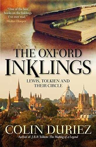 The Oxford Inklings: Lewis, Tolkien and - Paperback, by Duriez Colin - Very Good