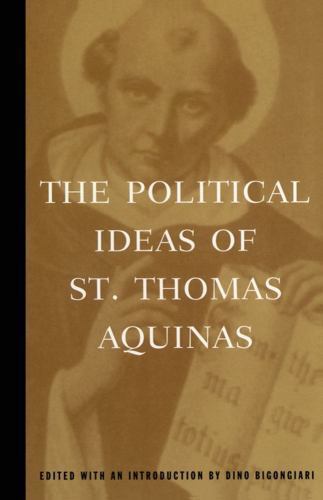 Political Ideas of St. Thomas Aquinas : Representative Selections, Paperback ...