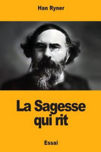 La Sagesse Qui Rit, Paperback by Ryner, Han, Like New Used, Free shipping in ...