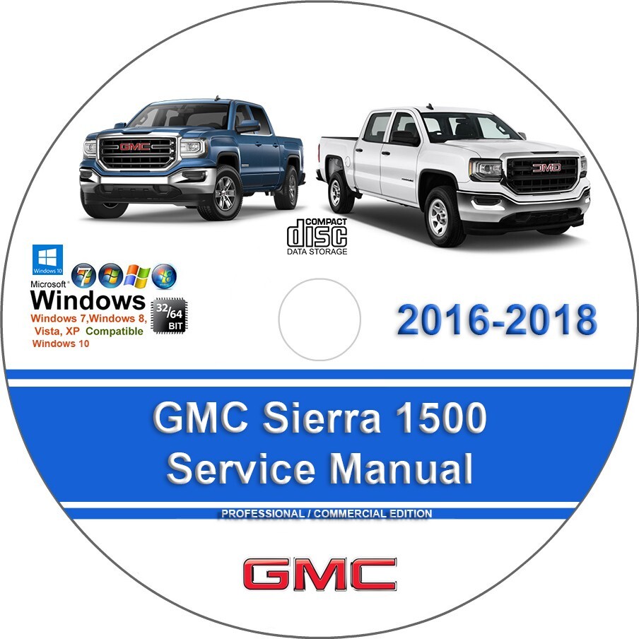GMC Sierra 1500 2016 2017 2018 Factory Workshop Service Repair Manual + Wiring