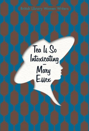 Tea is So Intoxicating by Mary Essex: Used