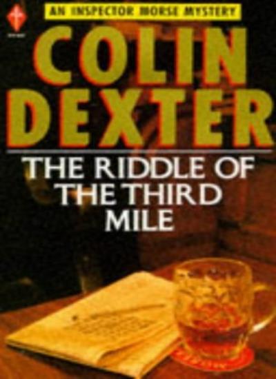 The Riddle of the Third Mile (Pan crime) By Colin Dexter