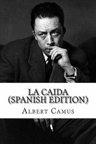 La Caida by Albert Camus: New