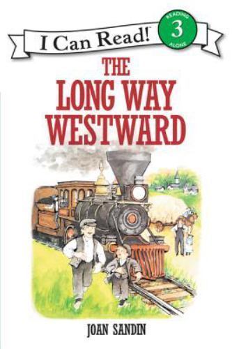 The Long Way Westward (I Can Read Level 3) by Sandin, Joan, Acceptable Book