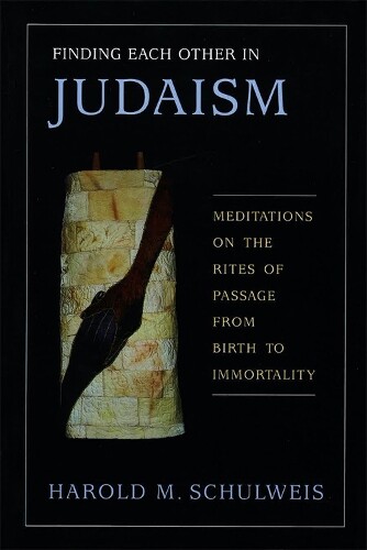 Behrman House Finding Each Other In Judaism (Paperback)
