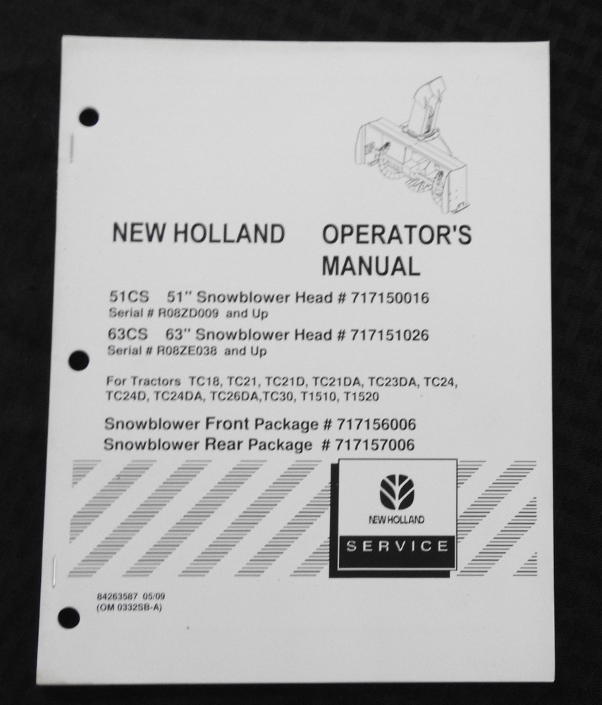 New Holland Tc 21 23 24 26 30 D Da Tractor 51Cs 63Cs Snowblower Operators Manual