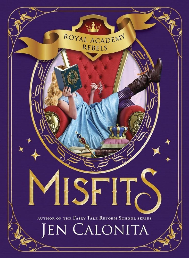 Misfits: Royal Academy Rebels, Book 1 by Jen Calonita (English) Paperback Book