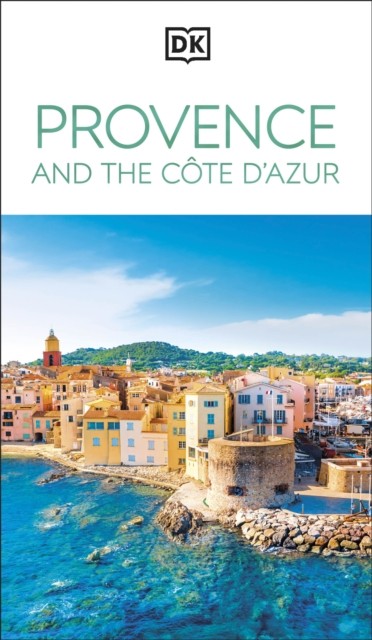 DK Provence and the Côte dAzur by DK Travel PAPERBACK 9780241719633