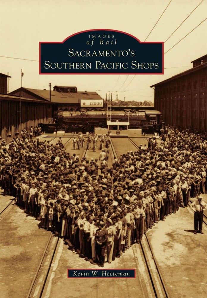 NEW Arcadia Publishing Sacramento's Southern Pacific Shops, CA 9780738580524 Ima