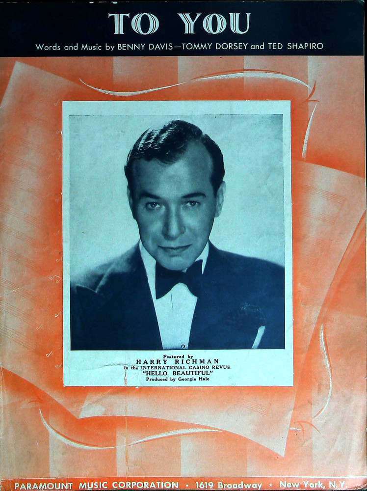 To You Vintage Sheet Music by Benny Davis, Tommy Dorsey & Ted Shapiro 1939