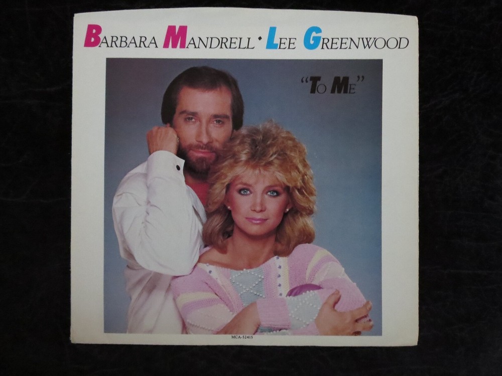 Barbara Mandrell/Lee Greenwood - To Me USA Picture Sleeve ONLY NO DISC