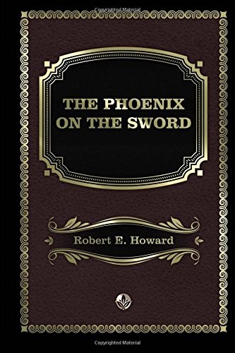 The Phoenix on the Sword