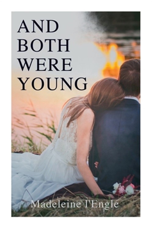 And Both Were Young (Paperback or Softback)