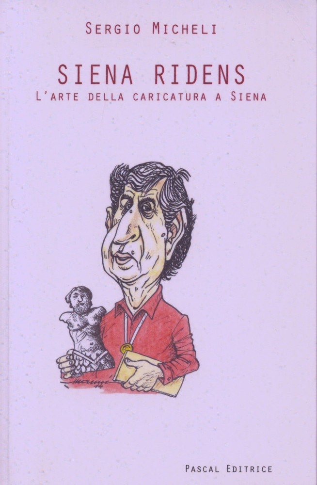 Sergio Micheli Siena ridens. L'arte della caricatura a Siena (Paperback)Another great item from Rarewaves USA | Free delivery!