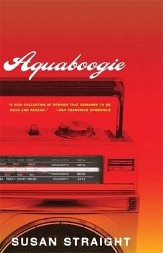Aquaboogie by Susan Straight: Used