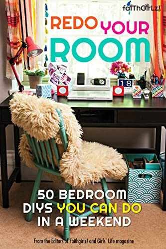 Redo Your Room: 50 Bedroom - Paperback, by Editors of Faithgirlz! - Very Good x