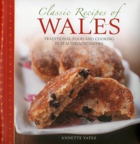 Classic Recipes of Wales by Annette Yates Book The Fast Free ShippingFREE US DELIVERY | ISBN: 0754830209 | Quality Books
