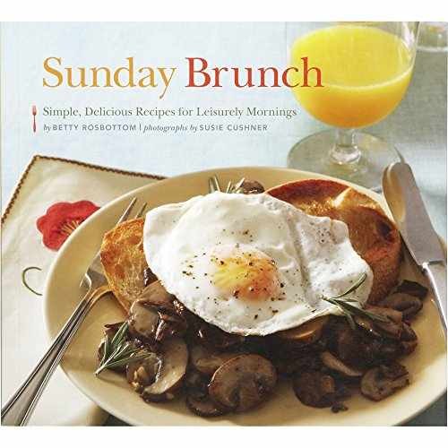 Sunday Brunch: Simple, Delicious - Paperback, by Betty Rosbottom - Acceptable