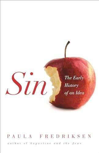 Sin: The Early History of an Idea - Paperback, by Fredriksen Paula - Very Good