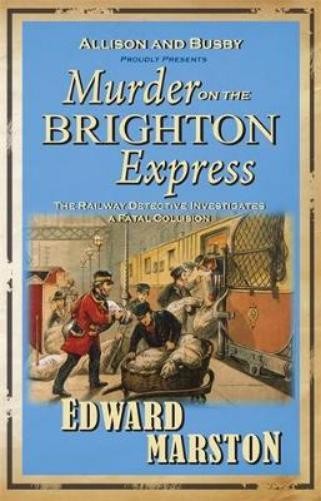 Edward Marston Murder on the Brighton Express (Paperback) Railway DetectiveAnother great item from Rarewaves USA | Free delivery!