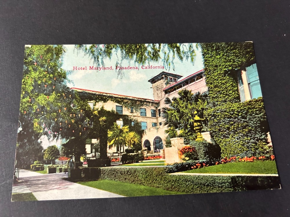 Hotel Maryland Pasadena California Postcard