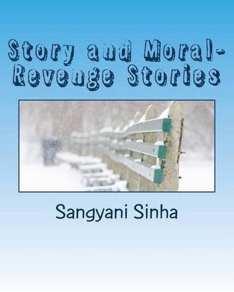 Revenge Stories with Moral Lessons by Sangyani Sinha - English Paperback