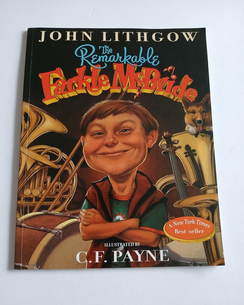 The Remarkable Farkle McBride John Lithgow Kids Music Book C.F. Payne Softcover