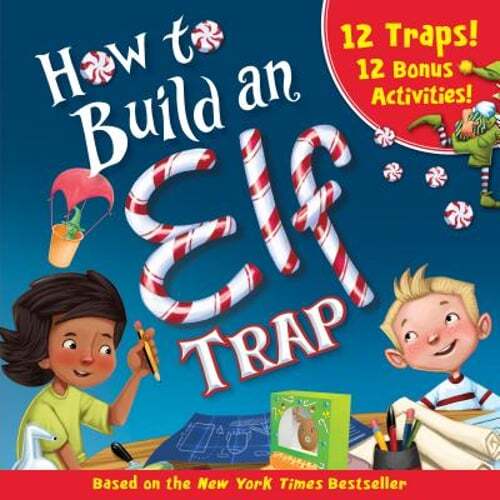 How to Build an Elf Trap by Larissa Juliano: Used