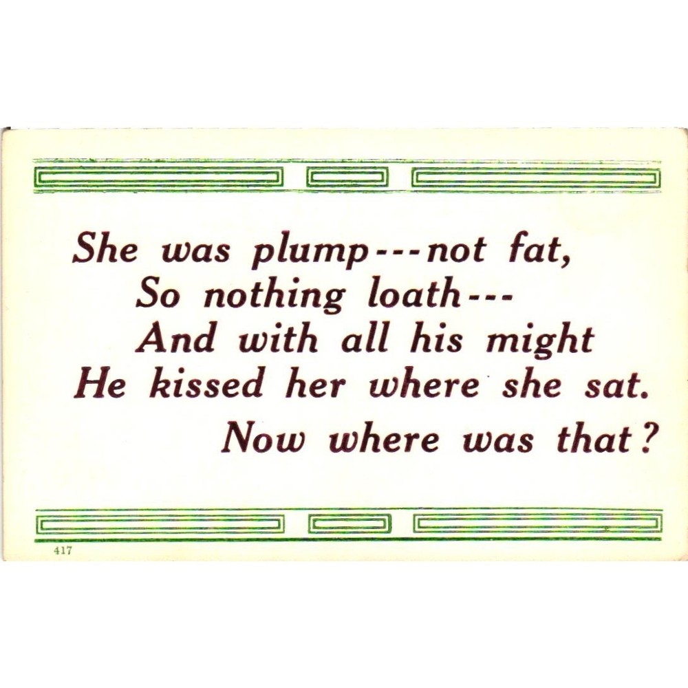 Vintage Humorous Risque Verse Postcard 417 Plump Not Fat Divided Back Unposted
