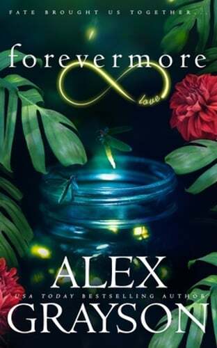 Forevermore by Alex Grayson: New