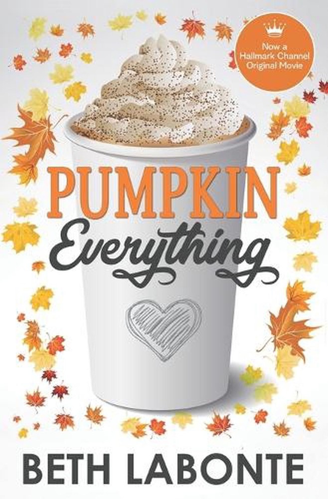 Pumpkin Everything by Beth LaBonte (English) Paperback Book