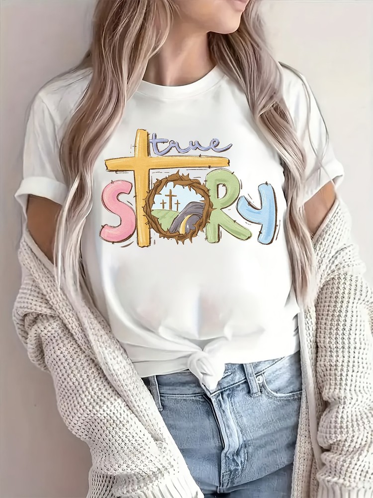 Women‘s True Story Christian Easter Graphic T-Shirt Faith Casual Tee