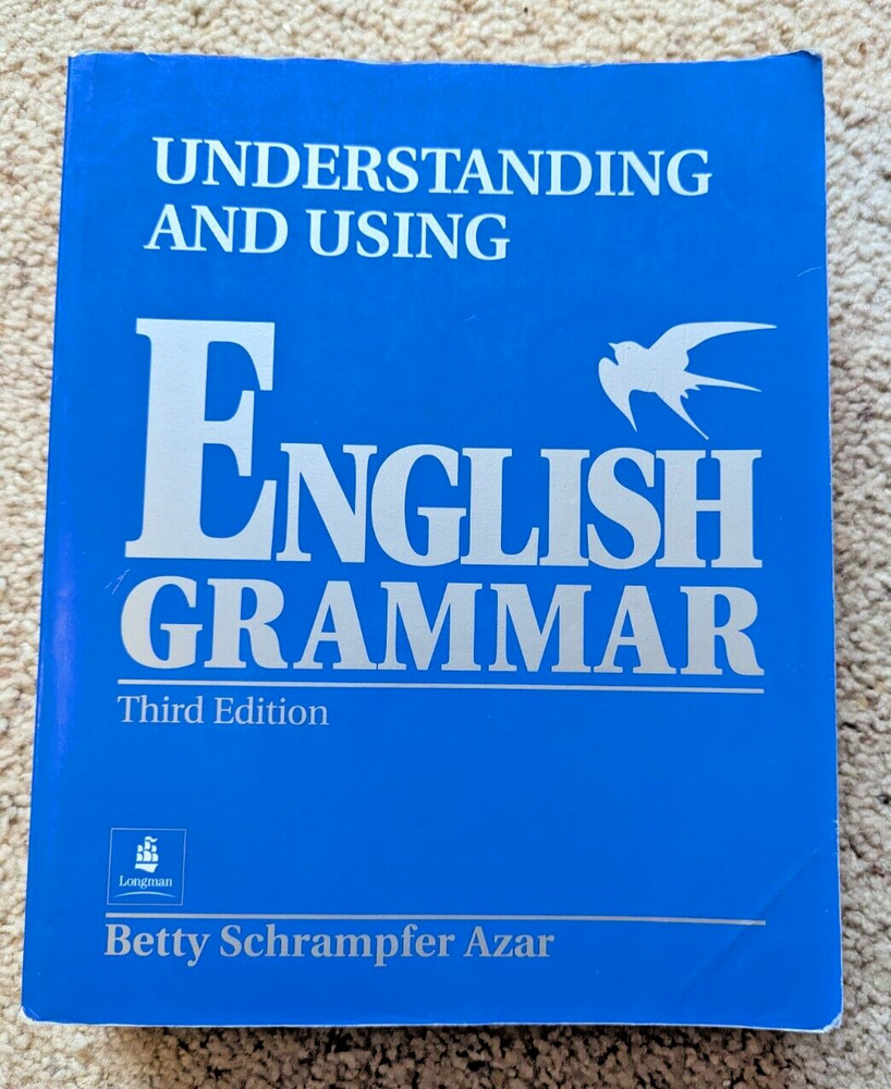 Understanding and Using English Grammar Third Edition by Betty Schrampfer Azar