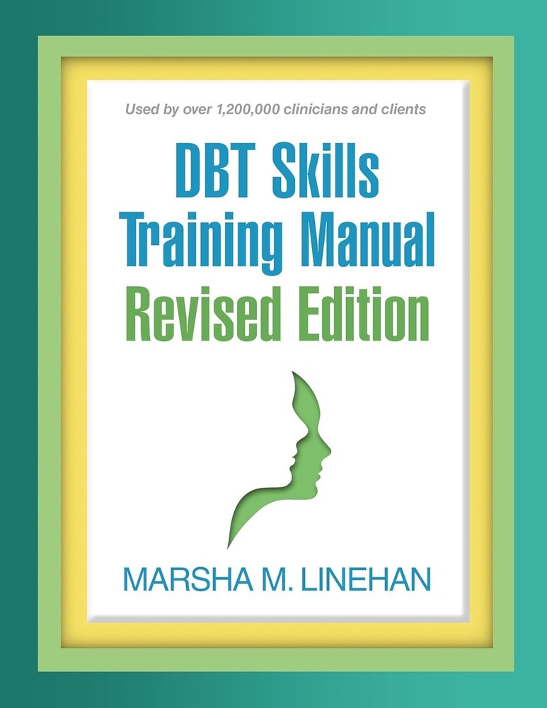 DBT Skills Training Manual by Marsha M. Linehan (2025, Trade Paperback)