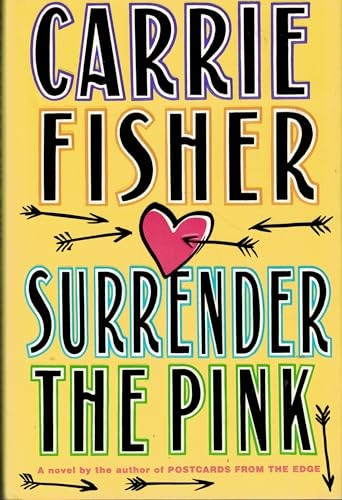 Surrender the Pink, Fisher, Carrie